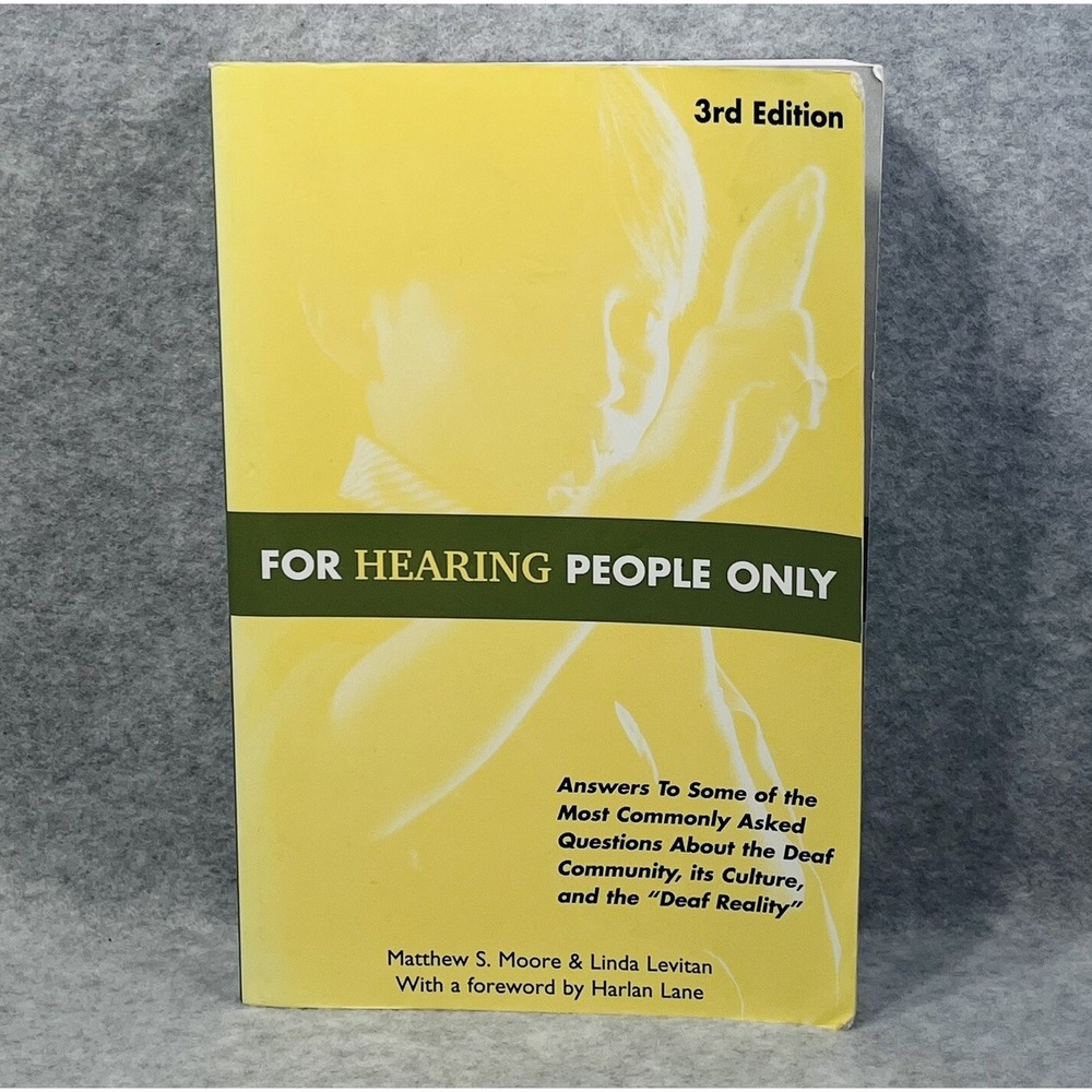 For Hearing People Only‎ 3rd Edition Paperback GOOD Deaf Community Moore Levitan